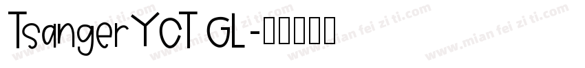 TsangerYCT GL字体转换